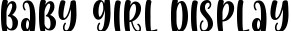 Baby Girl Display