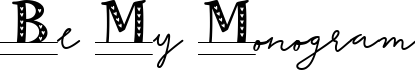 Be My Monogram