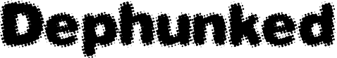 Dephunked