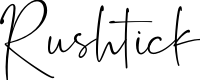 Rushtick