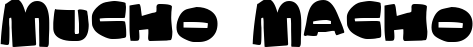 Mucho Macho