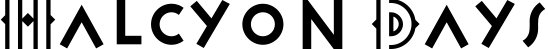 Halcyon Days