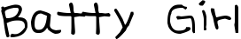 Batty Girl