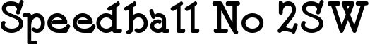 Speedball No 2SW