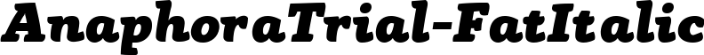 AnaphoraTrial-FatItalic