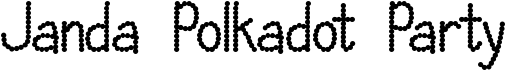 Janda Polkadot Party