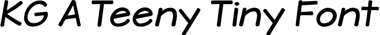 KG A Teeny Tiny Font