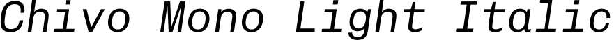Chivo Mono Light Italic