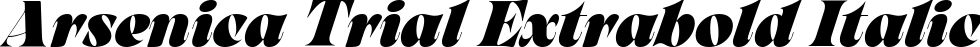 Arsenica Trial Extrabold Italic