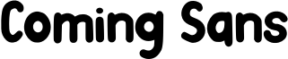 Coming Sans