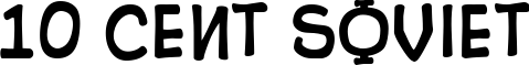 10 Cent Soviet