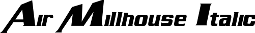 Air Millhouse Italic