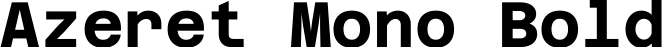 Azeret Mono Bold