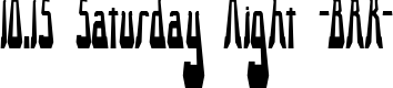 10.15 Saturday Night -BRK-
