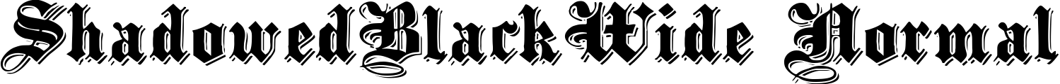 ShadowedBlackWide Normal font sample