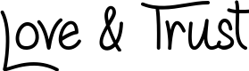 Love & Trust
