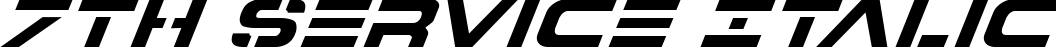 7th Service Italic