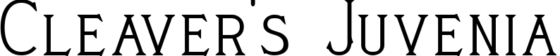 Cleaver's Juvenia font sample