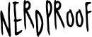 Nerdproof