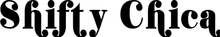 Shifty Chica title
