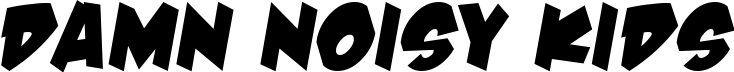 Damn Noisy Kids title