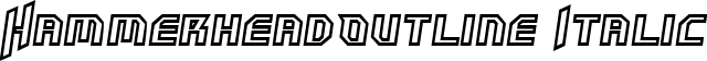 HammerheadOutline Italic