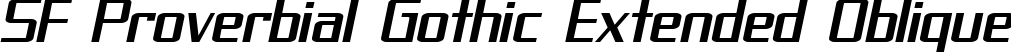 SF Proverbial Gothic Extended Oblique