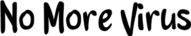 No More Virus font sample