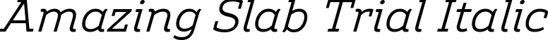 Amazing Slab Trial Italic