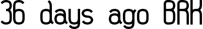 36 days ago BRK