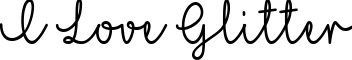 I Love Glitter