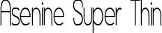 Asenine Super Thin