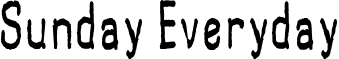 Sunday Everyday