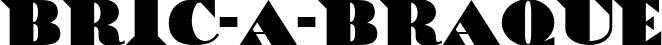 Bric-a-Braque