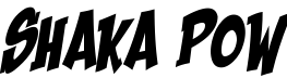 Shaka Pow