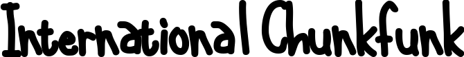 International Chunkfunk font sample