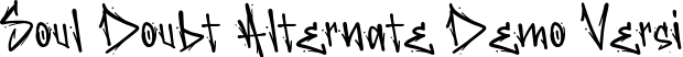Soul Doubt Alternate Demo Versi