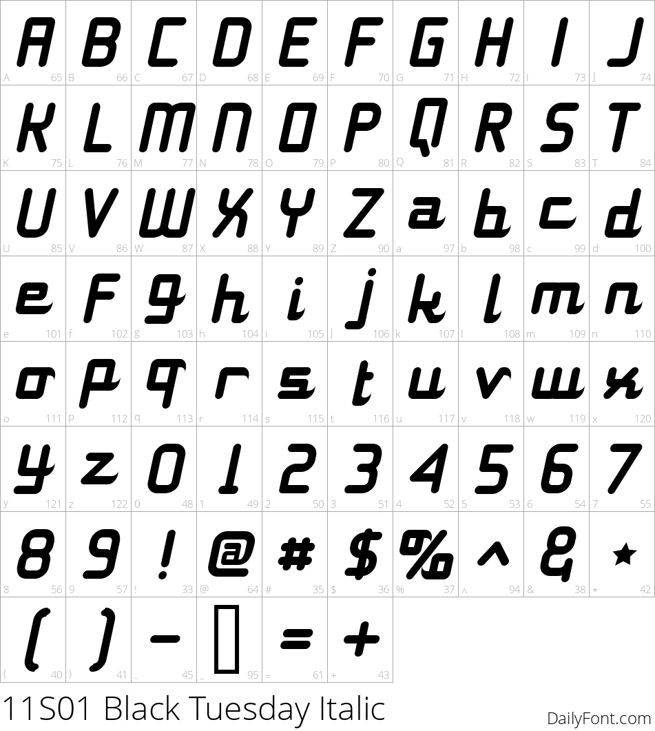 11S01 Black Tuesday Italic character map